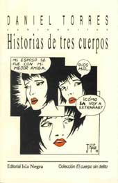CabronerÃ­as: Historia de tres cuerpos (9781881715054) by Daniel Torres