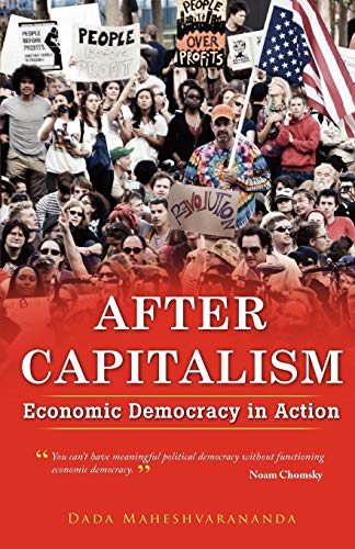 Beispielbild fr After Capitalism : Economic Democracy in Action zum Verkauf von Better World Books: West