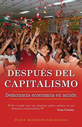 Beispielbild fr Despues del Capitalismo: Democracia Economica En Accion (Spanish Edition) zum Verkauf von Lakeside Books