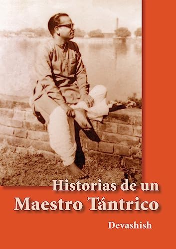 Beispielbild fr Historias de Un Maestro Tantrico zum Verkauf von Russell Books