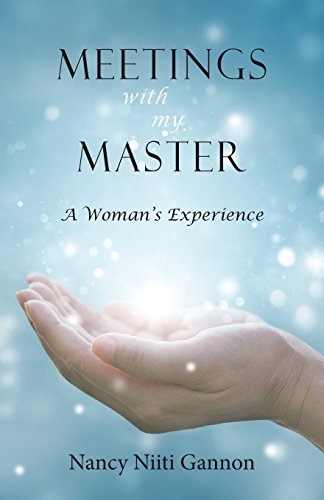 Beispielbild fr Meetings with My Master: A Woman's Experience zum Verkauf von Lakeside Books