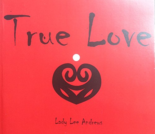 9781881722540: True love [Taschenbuch] by Andrews, Lady Lee