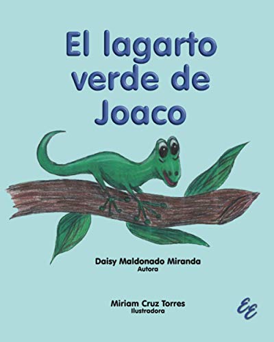 Stock image for El lagarto verde de Joaco (Spanish Edition) for sale by GF Books, Inc.