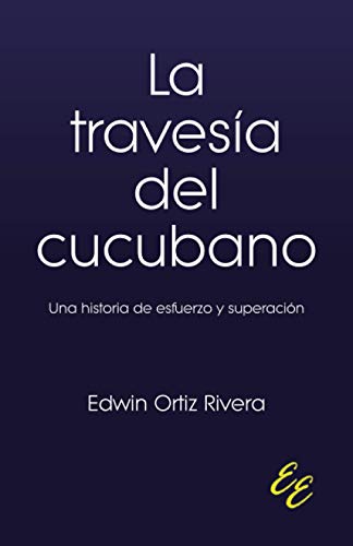 Stock image for La travesa del cucubano (Spanish Edition) for sale by GF Books, Inc.