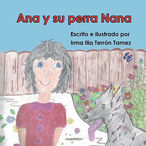 Stock image for Ana y su perra Nana (Spanish Edition) for sale by Lucky's Textbooks