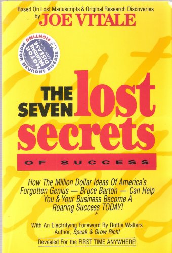 Beispielbild fr The Seven Lost Secrets of Success zum Verkauf von Better World Books