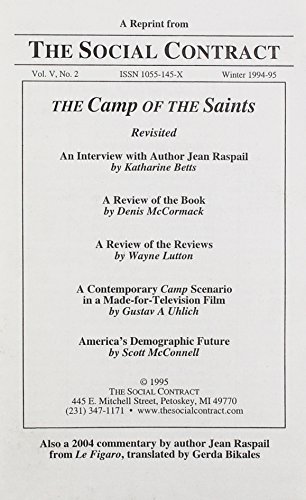 A Reprint from the social contract The Camp Of The Saints Vol. V, No 2 Winter 1994-1995 (9781881780267) by Jean Raspail; Jeremy Leggatt