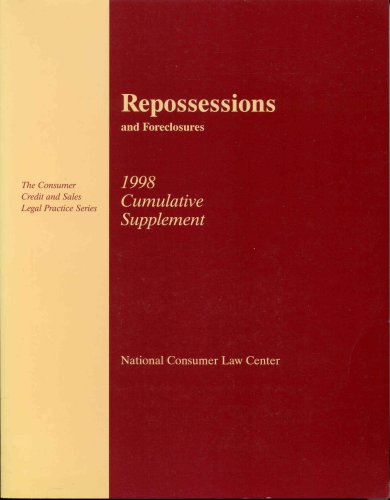 Repossessions and Foreclosures 1998 Cumulative Supplement (9781881793717) by Deanne Loonin; Gary Klien; Elizabeth A. Ryan