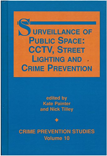 9781881798187: Surveillance of Public Space: Cctv, Street Lighting and Crime Prevention