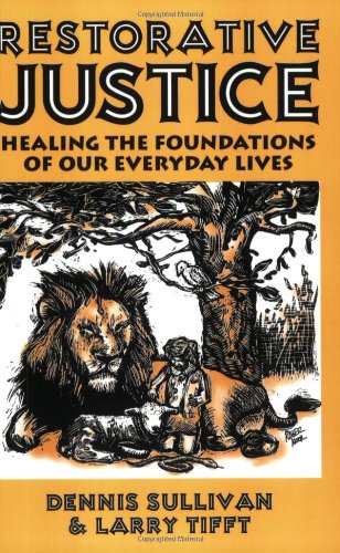 Stock image for Restorative Justice: Healing the Foundations of Our Everyday Lives for sale by Decluttr