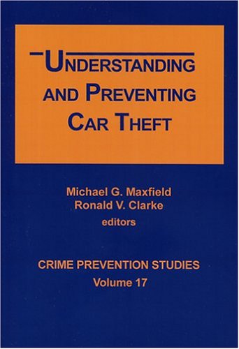 Stock image for Understanding and Preventing Car Theft for sale by Thomas Emig