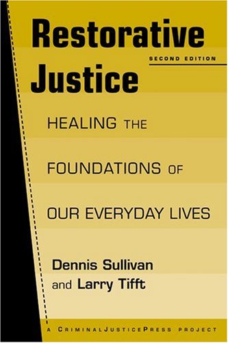 Stock image for Restorative Justice: Healing the Foundations of Our Everyday Life, 2nd Edition for sale by Books of the Smoky Mountains