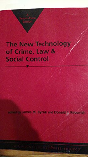 Stock image for The New Technology of Crime, Law and Social Control for sale by Books of the Smoky Mountains