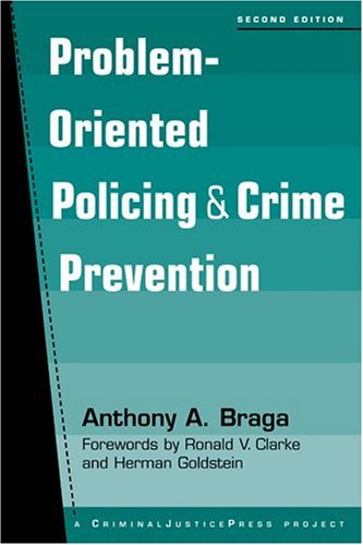 Stock image for Problem-Oriented Policing and Crime Prevention, 2nd edition for sale by Goodwill of Colorado