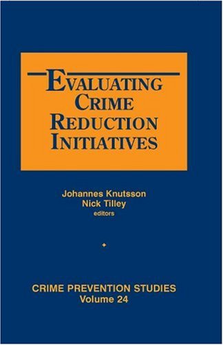 Stock image for Evaluating Crime Reduction Initiatives for sale by Thomas Emig