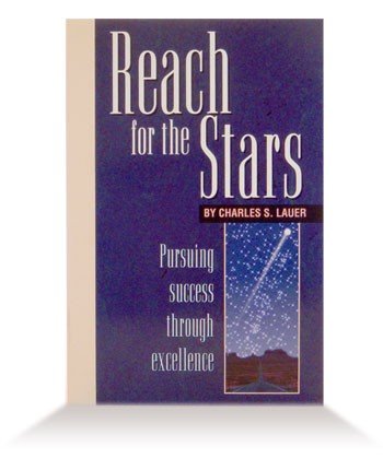 Stock image for Reach for the Stars: Pursuing Success Through Excellence for sale by ThriftBooks-Atlanta