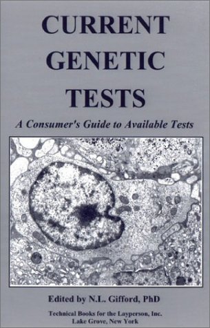 9781881818113: Current Genetic Tests: A Consumer's Guide to Available Tests (2002