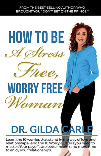 Stock image for How to Be a Stress Free, Worry Free Woman (Self-Worth) for sale by Lucky's Textbooks