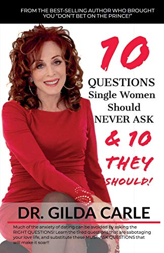 Beispielbild fr 10 QUESTIONS Single Women Should NEVER ASK & 10 THEY SHOULD! (Relationship Series) zum Verkauf von Lucky's Textbooks