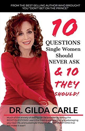 Stock image for 10 QUESTIONS Single Women Should NEVER ASK & 10 THEY SHOULD! (Relationship Series) for sale by Lucky's Textbooks