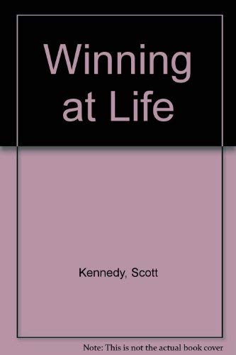 9781881830788: Winning at Life