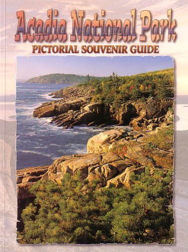 Stock image for Acadia National Park: Pictorial Souvenir Guide for sale by Your Online Bookstore