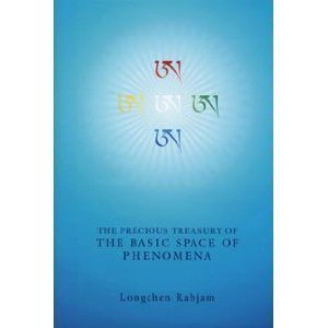 Beispielbild fr The Precious Treasury of the Basic Space of Phenomena (Seven Treasuries Series) (English and Tibetan Edition) zum Verkauf von Byrd Books