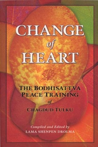 Stock image for Change of Heart: The Bodhisattva Peace Training of Chagdud Tulku for sale by Jenson Books Inc