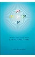 

The Precious Treasury of Pith Instructions (The Seven Treasuries Series) [first edition]