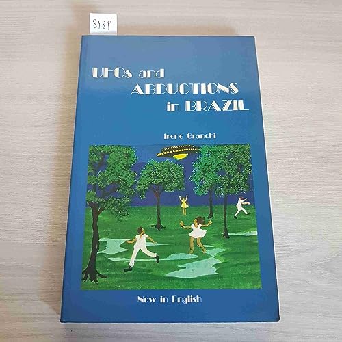 Imagen de archivo de UFOs And Abductions In Brazil. a la venta por Orrin Schwab Books