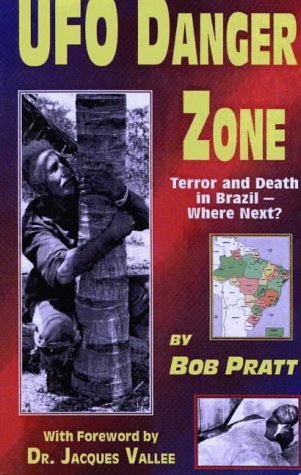 Beispielbild fr Ufo Danger Zone: Terror & Death in Brazil zum Verkauf von ZBK Books