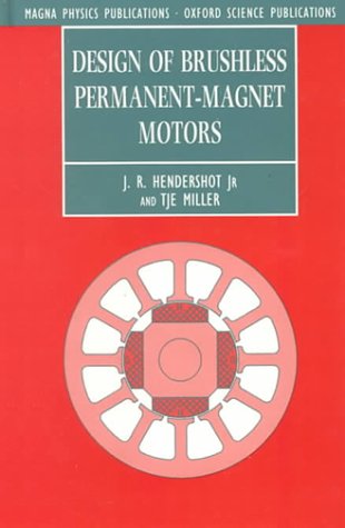 Imagen de archivo de Design of Brushless Permanent-Magnet Motors (Monographs in Electrical and Electronic Engineering, 37) a la venta por Mispah books