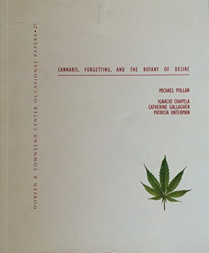 Beispielbild fr Cannabis, Forgetting, and the Botany of Desire zum Verkauf von Zubal-Books, Since 1961