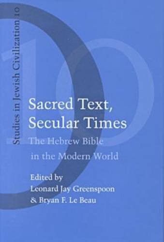 Beispielbild fr Sacred Text, Secular Times (Studies in Jewish Civilization,) zum Verkauf von HPB-Red