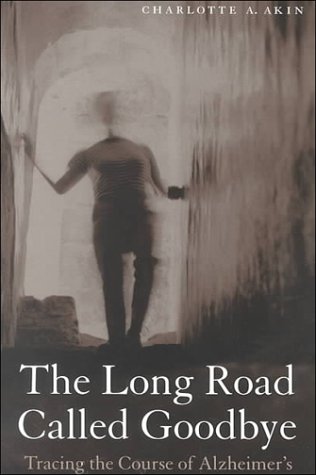 Stock image for The Long Road Called Goodbye for sale by THE SAINT BOOKSTORE