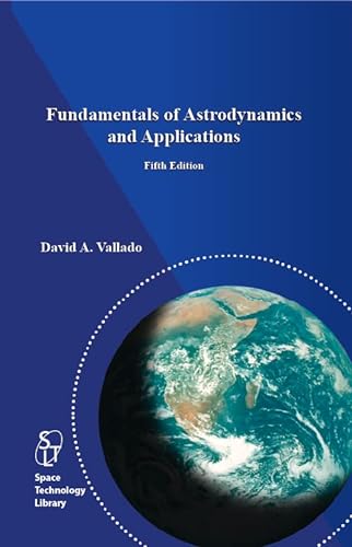 Beispielbild fr Fundamentals of Astrodynamics and Applications, 5th Edition zum Verkauf von Revaluation Books