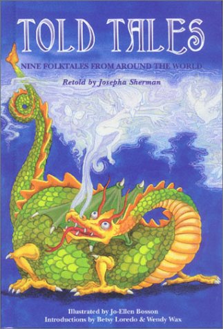 Beispielbild fr Told Tales: Nine Folktales from Around the World zum Verkauf von ThriftBooks-Atlanta