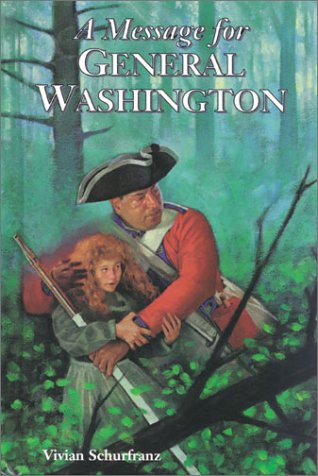 Stock image for A Message for General Washington for sale by Better World Books