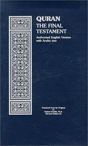 Stock image for Quran: The Final Testament (Authorized English Version) With Arabic Text (English, Arabic and Arabic Edition) for sale by Blue Vase Books