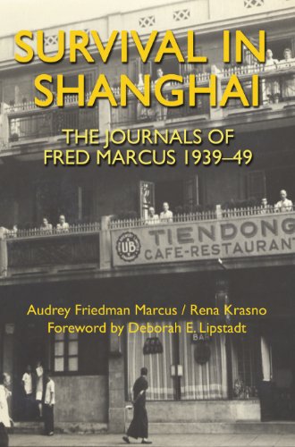 Stock image for Survival in Shanghai: The Journals of Fred Marcus 1939-49 for sale by Front Cover Books