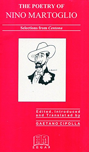 9781881901037: The Poetry of Nino Martoglio: Selections from Centona (Pueti D'arba Sicula) (English, Italian and Italian Edition)