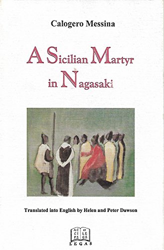 A Sicilian Martyr In Nagasaki.