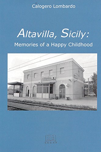 Beispielbild fr Altavilla, Sicily: Memories of a Happy Childhood (Sicilian Studies) (Sicilian Studies, V. 7) zum Verkauf von HPB-Red