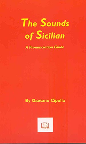 Beispielbild fr The Sounds of Sicilian: A Pronunciation Guide zum Verkauf von Save With Sam