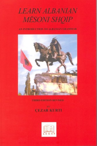 Beispielbild fr Learn Albanian/Mesoni Shqip: An Introduction to Albanian Grammar - And Albanian-English Vocabulary zum Verkauf von SecondSale