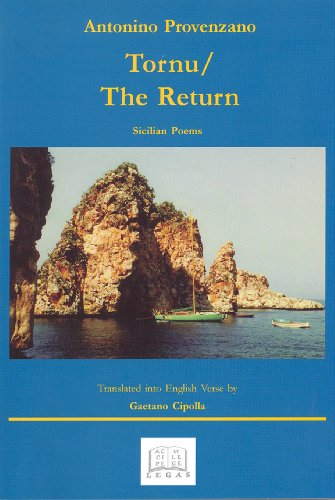 Tornu =: The Return: Sicilian Poems (Pueti D'arba Sicula) (English and Sicilian Edition) (9781881901716) by Antonino Provenzano