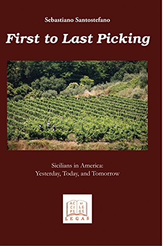 Beispielbild fr First to Last Picking: Sicilians in America: Yesterday, Today, and Tomorrow zum Verkauf von ThriftBooks-Atlanta