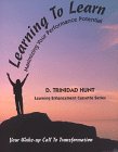 Learning to Learn: Maximizing Your Performance Potential (Supplemental Learning Enhancement Cassette Series/Audio Cassette) (9781881904014) by Hunt, D. Trinidad