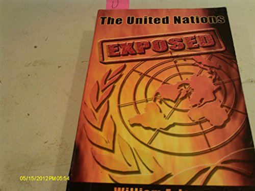 Stock image for The United Nations Exposed for sale by Book Deals