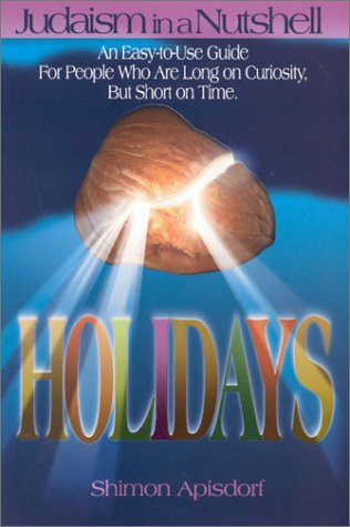 Stock image for Judaism in a Nutshell Holidays for sale by ThriftBooks-Dallas